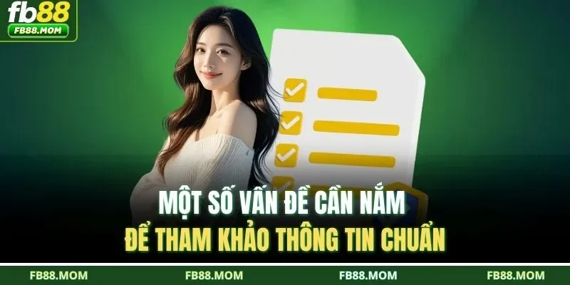 Một số vấn đề cần nắm để tham khảo thông tin chuẩn